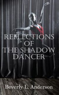 Cover image for Reflections of the Shadow Dancer