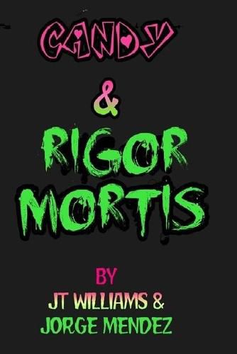 Cover image for Candy & Rigor Mortis