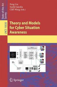 Cover image for Theory and Models for Cyber Situation Awareness