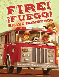 Cover image for Fire! Fuego! Brave Bomberos