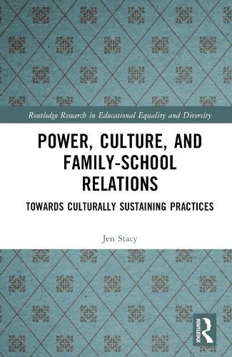 Power, Culture, and Family-School Relations