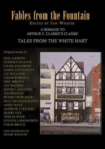 Fables From The Fountain: Homage to Arthur C. Clarke's Tales from the White Hart
