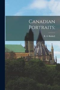 Cover image for Canadian Portraits;