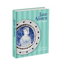 Cover image for Jane Austen in 41 Objects