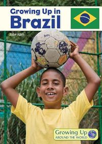 Cover image for Growing Up in Brazil