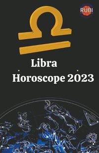 Cover image for Libra Horoscope 2023