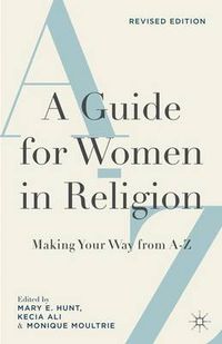 Cover image for A Guide for Women in Religion, Revised Edition: Making Your Way from A to Z