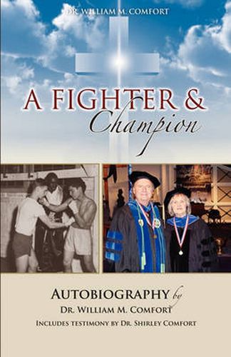 Cover image for Dr. William M. Comfort, a Fighter and Champion