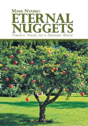 Cover image for Eternal Nuggets: Timeless Truths for a Dynamic World