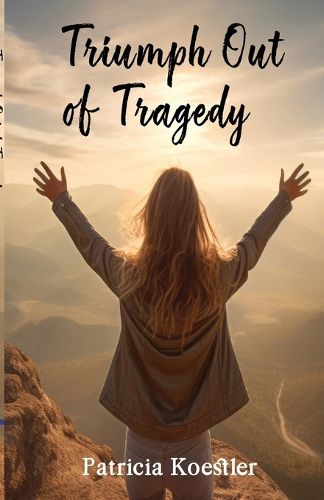 Cover image for Triumph Out of Tragedy