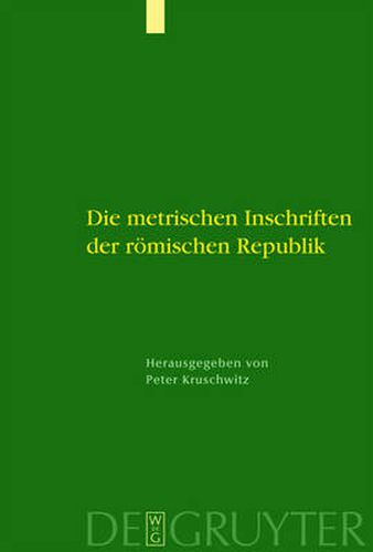 Cover image for Die metrischen Inschriften der roemischen Republik