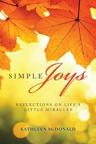 Cover image for Simple Joys: Reflections on Life'S Little Miracles