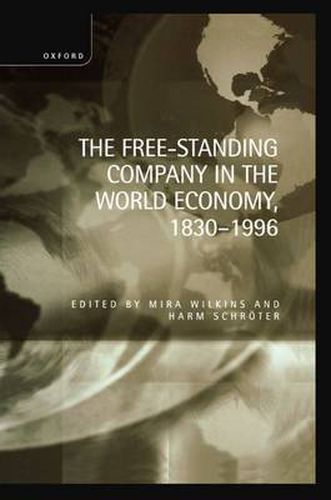 Cover image for The Free-standing Company in the World Economy, 1830-1996