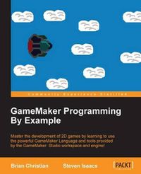 Cover image for GameMaker Programming By Example