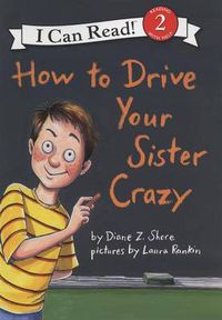 Cover image for How To Drive Your Sister Crazy