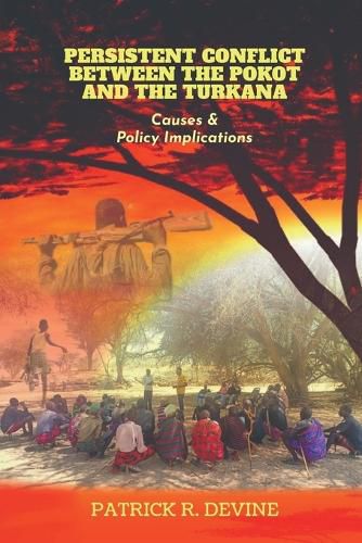 Cover image for Persistent Conflict Between the Pokot and the Turkana