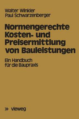 Cover image for Normengerechte Kosten- Und Preisermittlung Von Bauleistungen