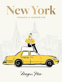 Cover image for New York: Through a Fashion Eye