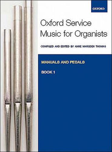 Cover image for Oxford Service Music 1 Manuals & Pedals