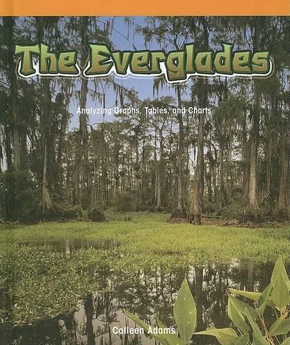 The Everglades: Analyzing Graphs, Tables, and Charts