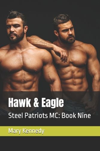 Cover image for Hawk & Eagle: Steel Patriots MC: Book Nine