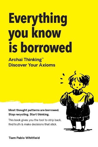 Cover image for Everything You Know Is Borrowed