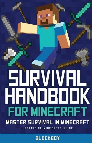 Cover image for Survival Handbook for Minecraft: Master Survival in Minecraft (Unofficial)