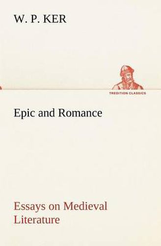 Cover image for Epic and Romance Essays on Medieval Literature