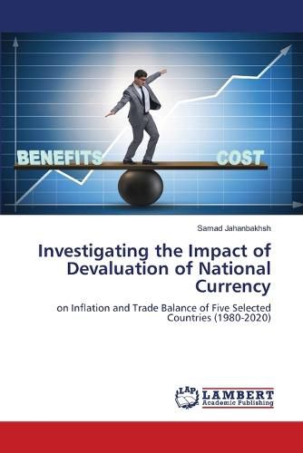 Cover image for Investigating the Impact of Devaluation of National Currency