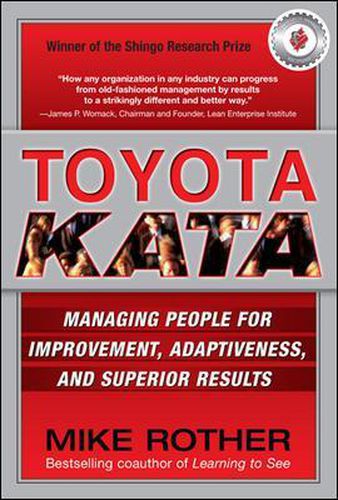 Cover image for Toyota Kata: Managing People for Improvement, Adaptiveness and Superior Results