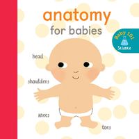 Cover image for Anatomy for Babies