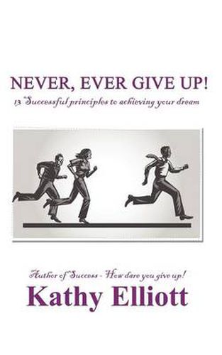Cover image for Never, Ever Give Up!