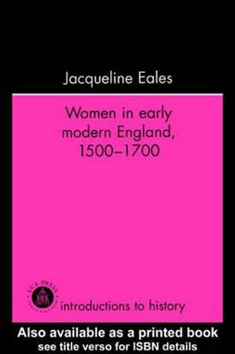 Cover image for Women In Early Modern England, 1500-1700