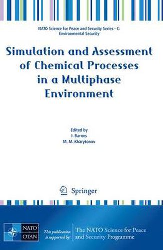 Cover image for Simulation and Assessment of Chemical Processes in a Multiphase Environment