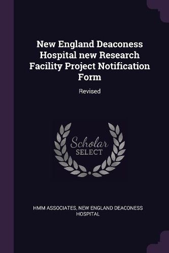 Cover image for New England Deaconess Hospital new Research Facility Project Notification Form