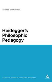 Cover image for Heidegger's Philosophic Pedagogy