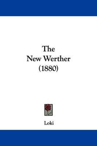 Cover image for The New Werther (1880)