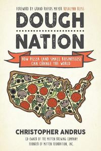 Cover image for Dough Nation: How Pizza (and Small Businesses) Can Change the World