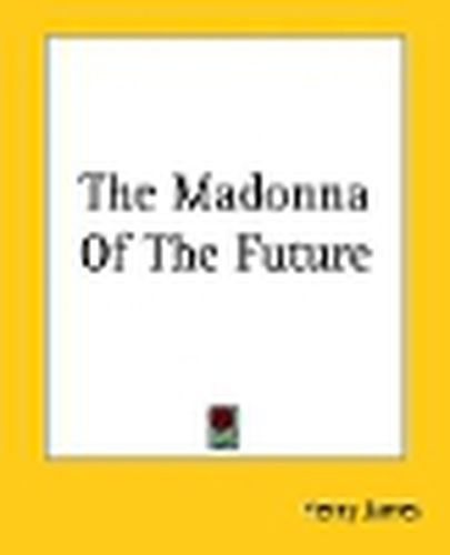 Cover image for The Madonna Of The Future