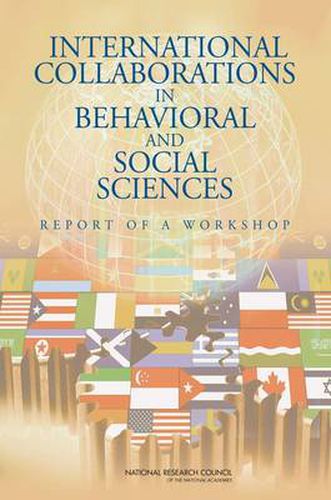 Cover image for International Collaborations in Behavioral and Social Sciences Research: Report of a Workshop