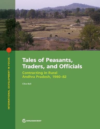 Tales of peasants, traders, and officials: contracting in rural Andhra Pradesh, 1980-82