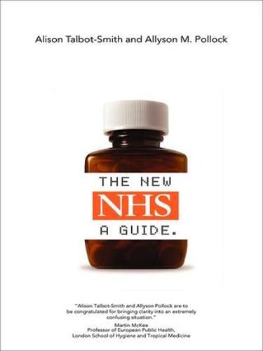 Cover image for The New NHS: A Guide