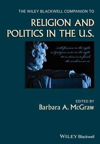 Cover image for The Wiley Blackwell Companion to Religion and Politics in the U.S.