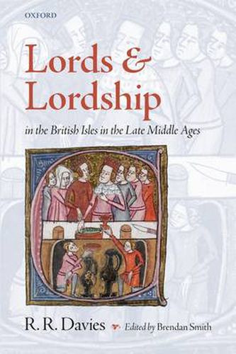 Cover image for Lords and Lordship in the British Isles in the Late Middle Ages