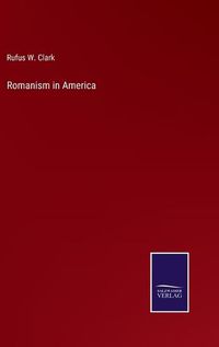 Cover image for Romanism in America