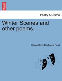 Cover image for Winter Scenes and Other Poems.