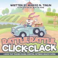 Cover image for Rattle, Rattle, Click-Clack