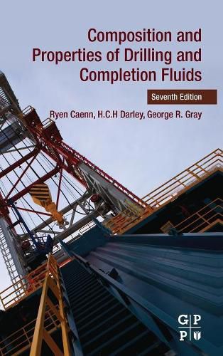 Composition and Properties of Drilling and Completion Fluids