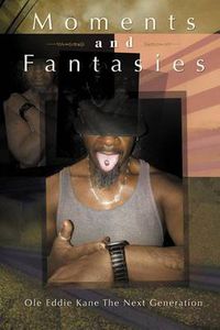 Cover image for Moments and Fantasies