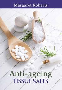 Cover image for Anti-ageing Tissue Salts